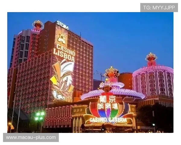 澳门娱乐新闻揭示澳门娱乐产业多元化发展的最新趋势与机遇